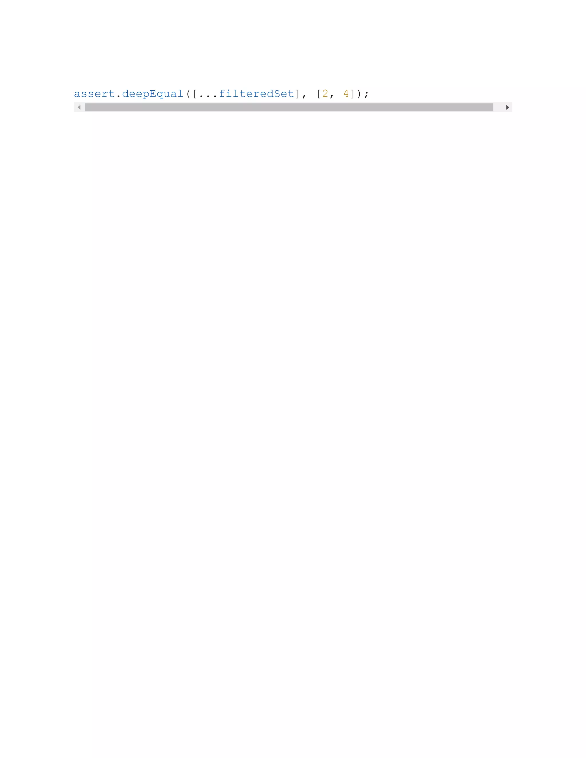 assert.deepEqual([...filteredSet], [2, 4]);
 