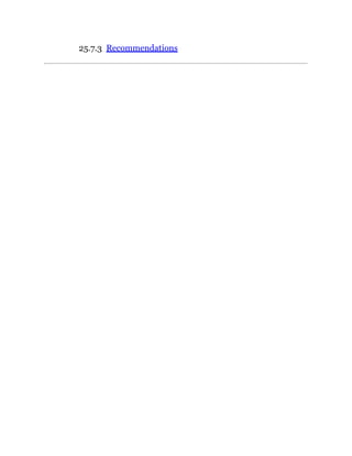 25.7.3 Recommendations
 