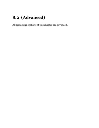 8.2 (Advanced)
All remaining sections of this chapter are advanced.
 