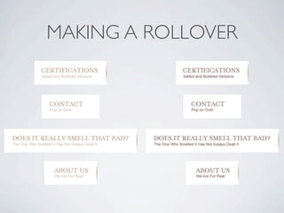 MAKING A ROLLOVER
 