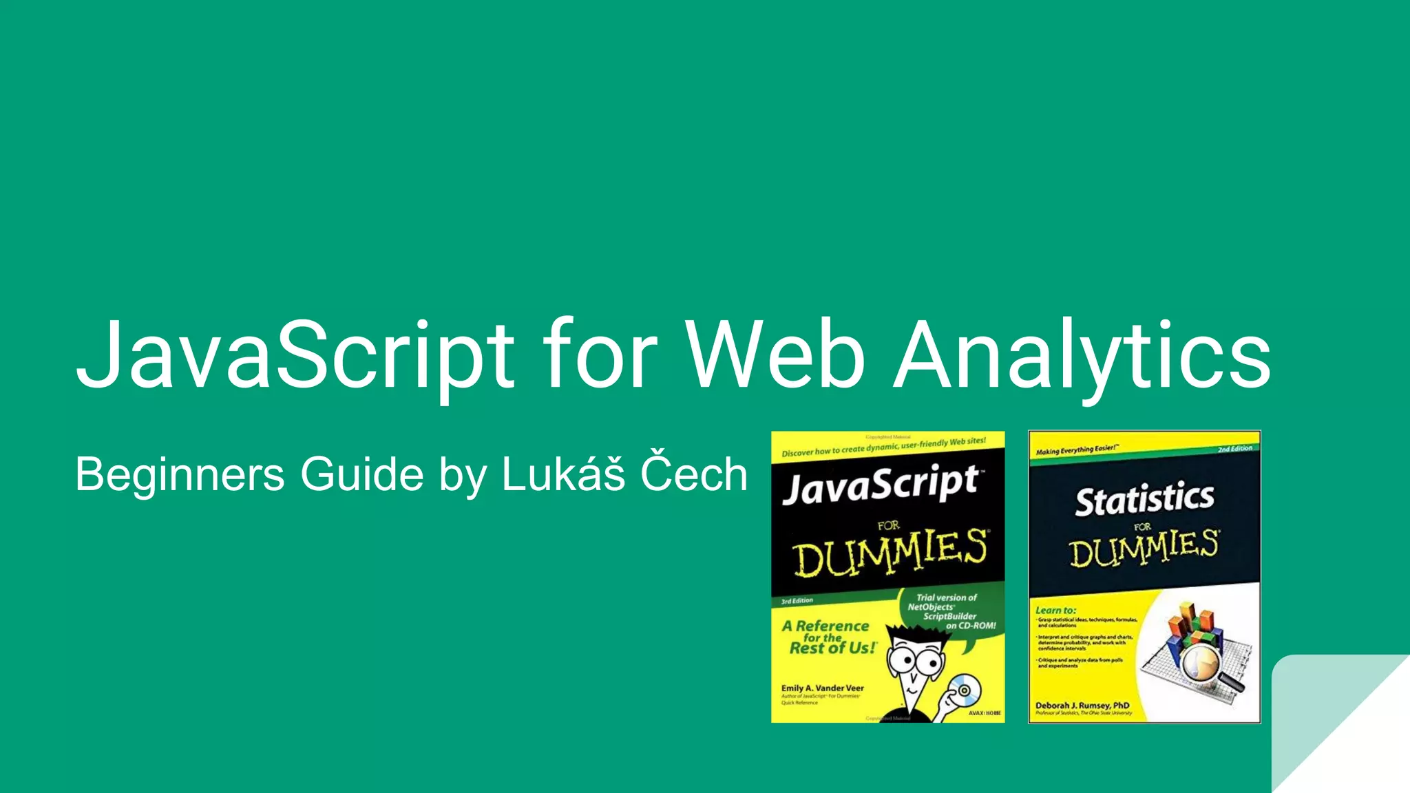 JavaScript for Web Analytics Beginners Guide by Lukáš Čech 