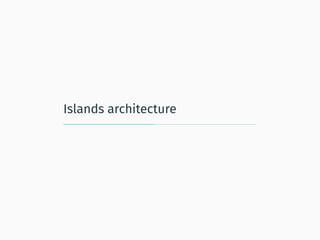 Islands architecture
 