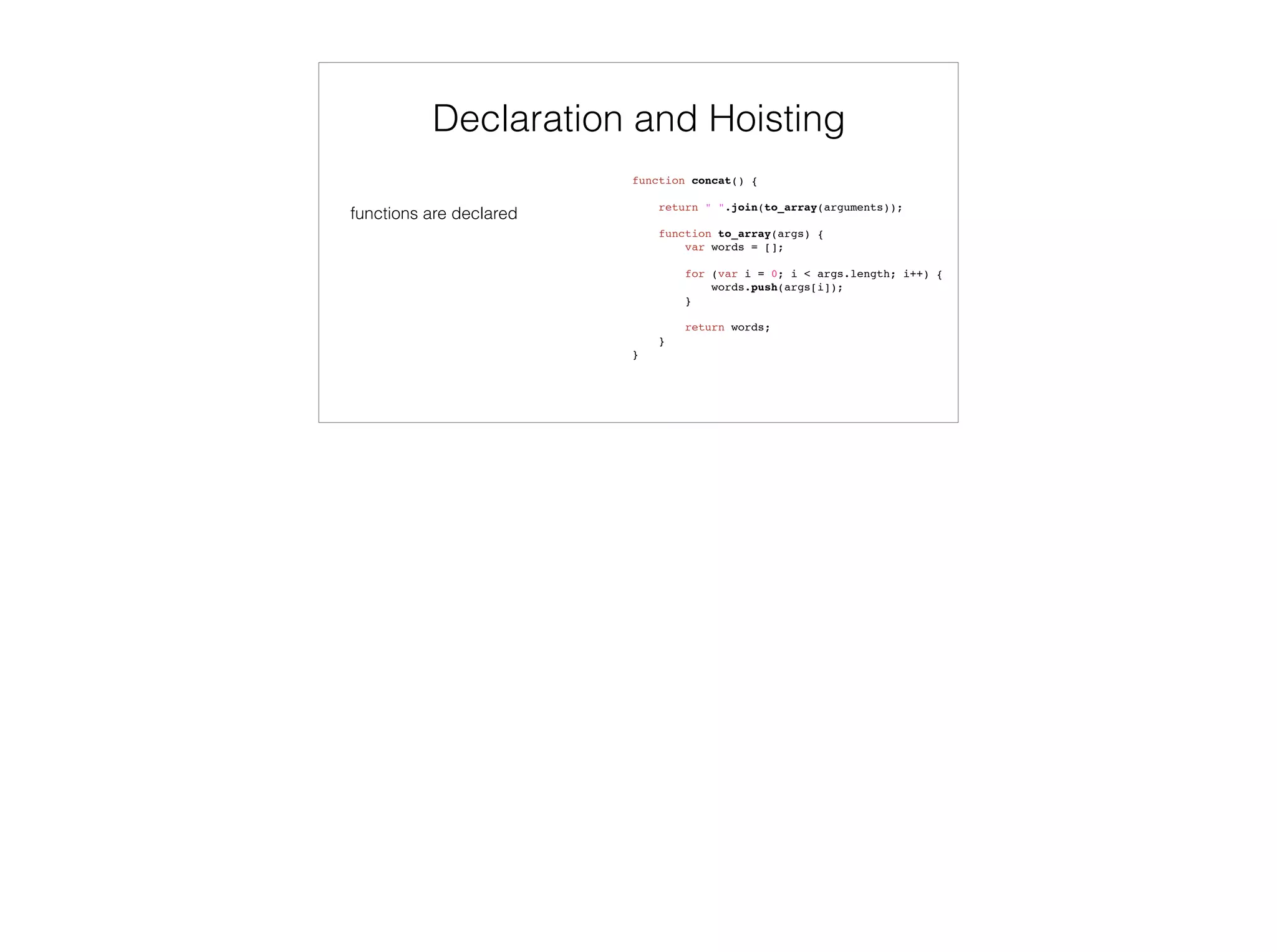 As element attributes
this === calculate;
// => true
<button id="calculate" onmouseover="this.style['border-color'] = 'blue';">
Calculate
</button>
 