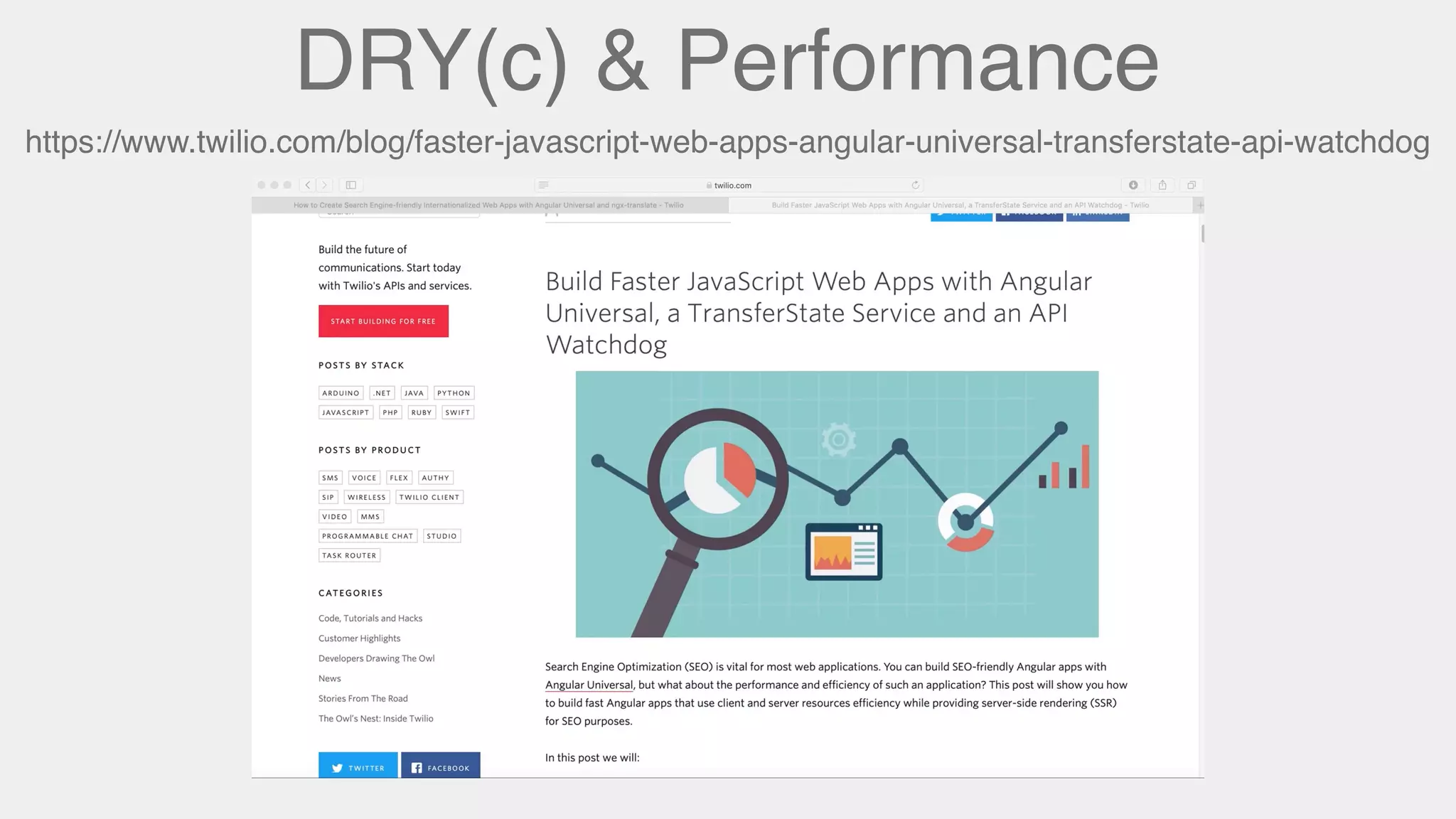 DRY(c) & Performance
https://www.twilio.com/blog/faster-javascript-web-apps-angular-universal-transferstate-api-watchdog
 