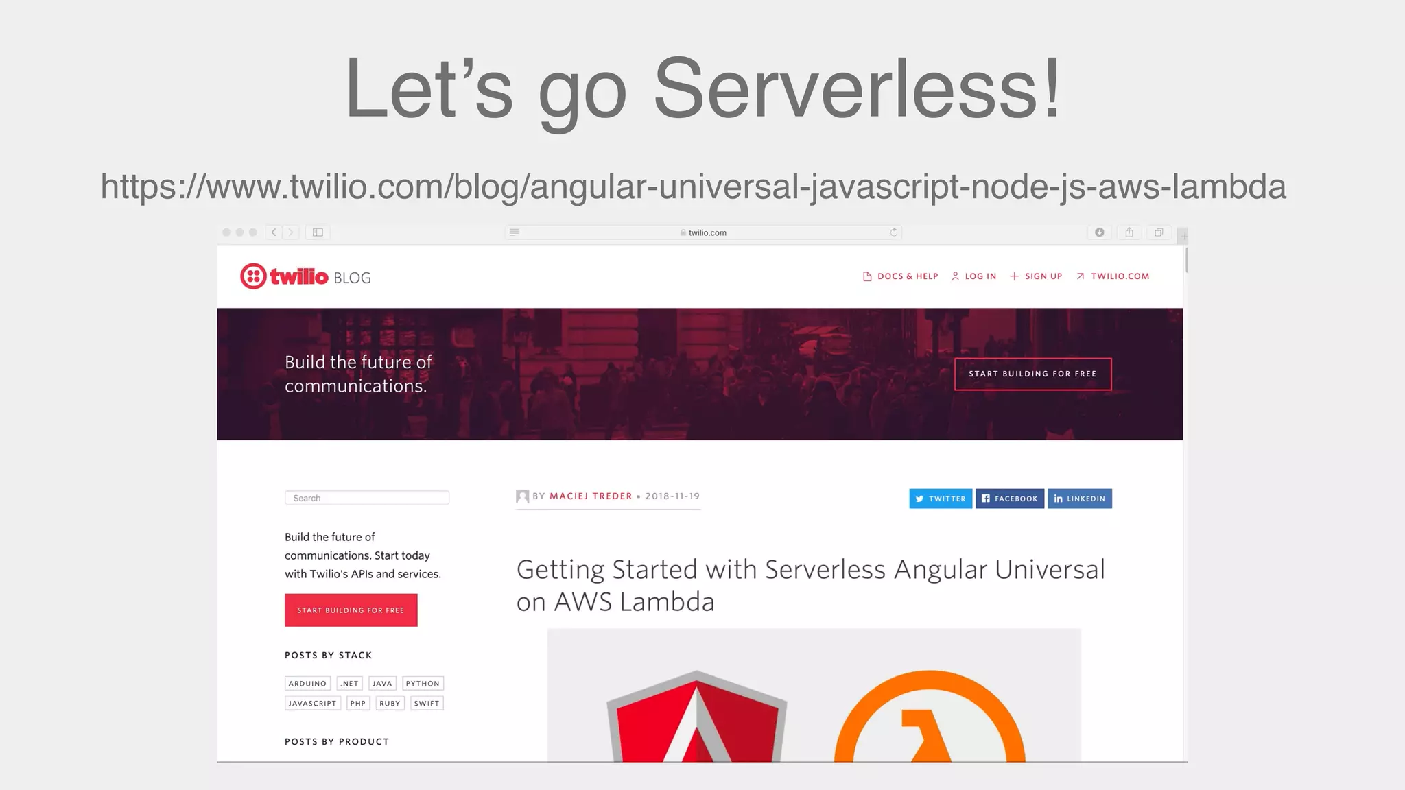 Let’s go Serverless!
https://www.twilio.com/blog/angular-universal-javascript-node-js-aws-lambda
 