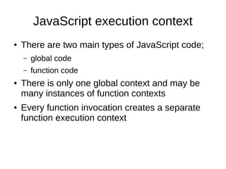 JavaScript global object, execution contexts & closures | PPT