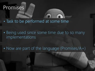 Promises
 