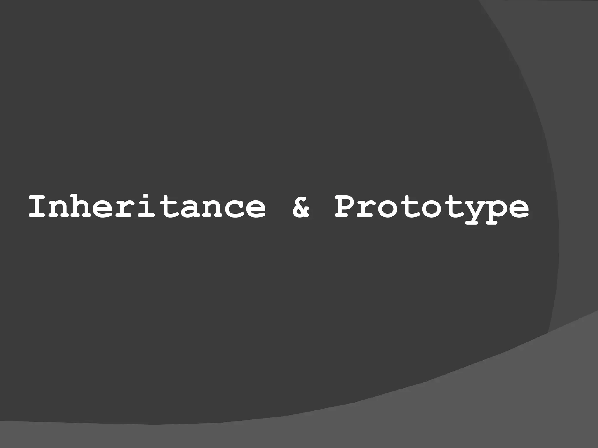 Inheritance & Prototype 