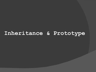 Inheritance & Prototype 