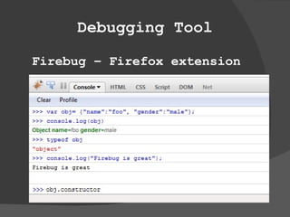 Debugging Tool Firebug – Firefox extension 