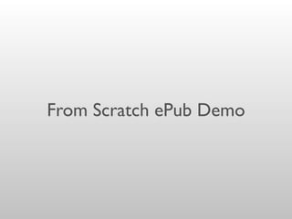 From Scratch ePub Demo
 