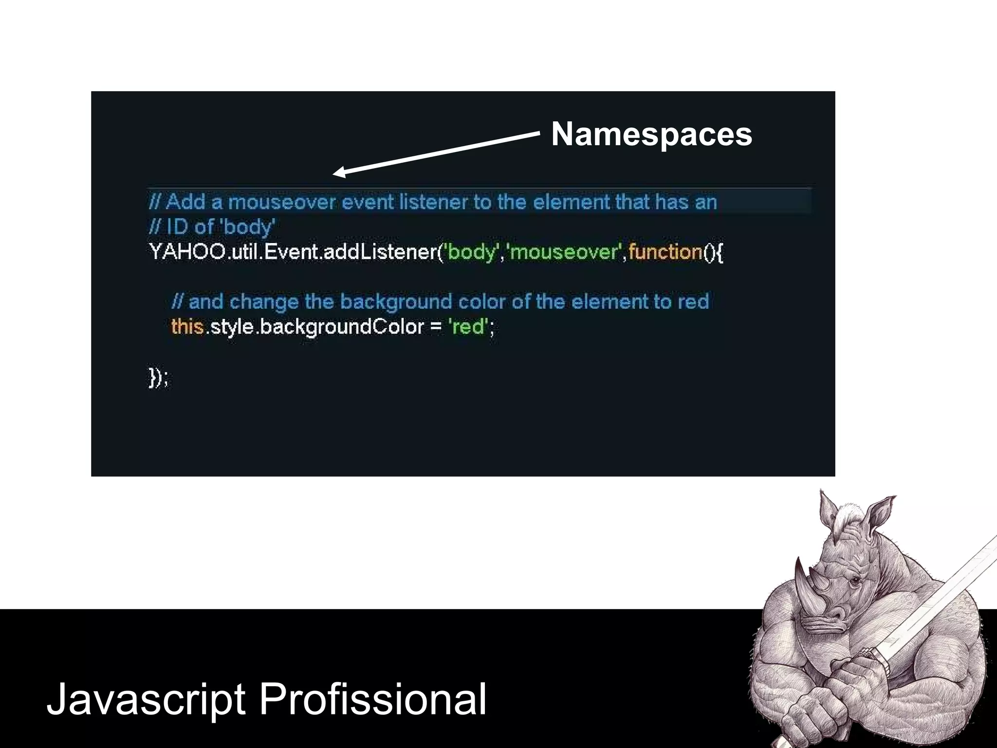Javascript Profissional Namespaces 