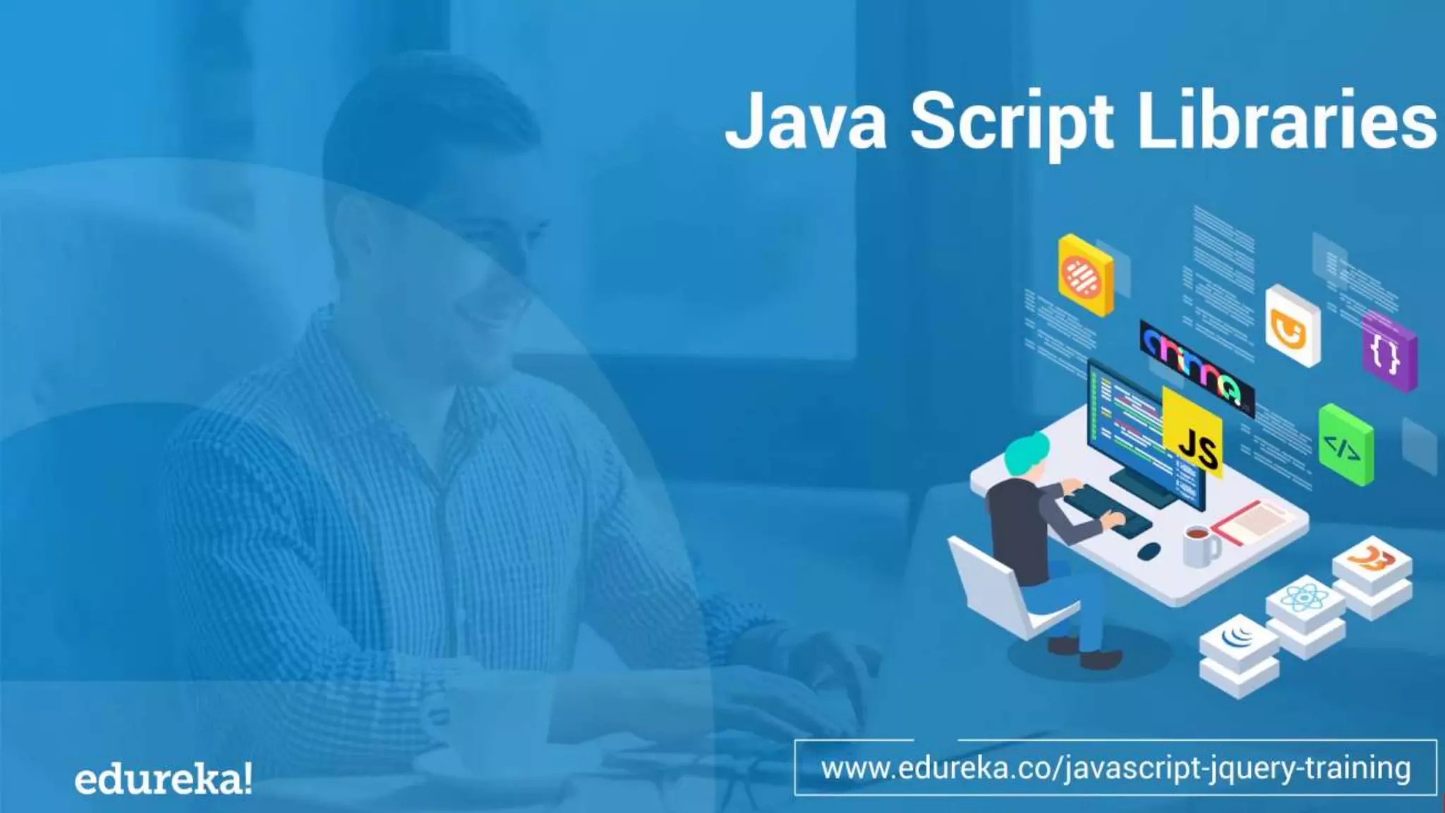 Top 10 JavaScript Libraries You Must Know in 2019 | Edureka | PPT