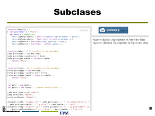 Subclases




   JavaScript para Programadores Java   48
 