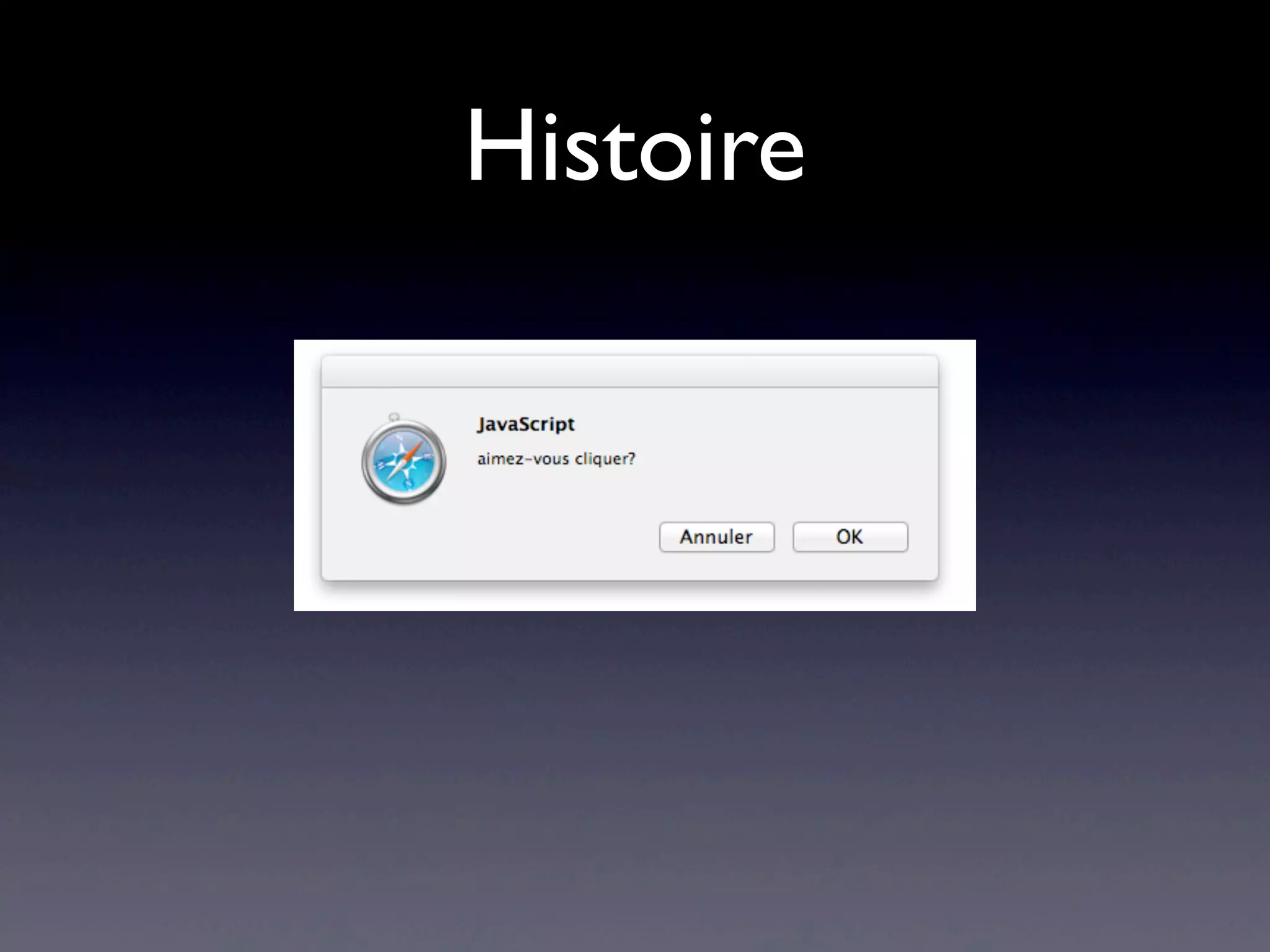 Histoire
 