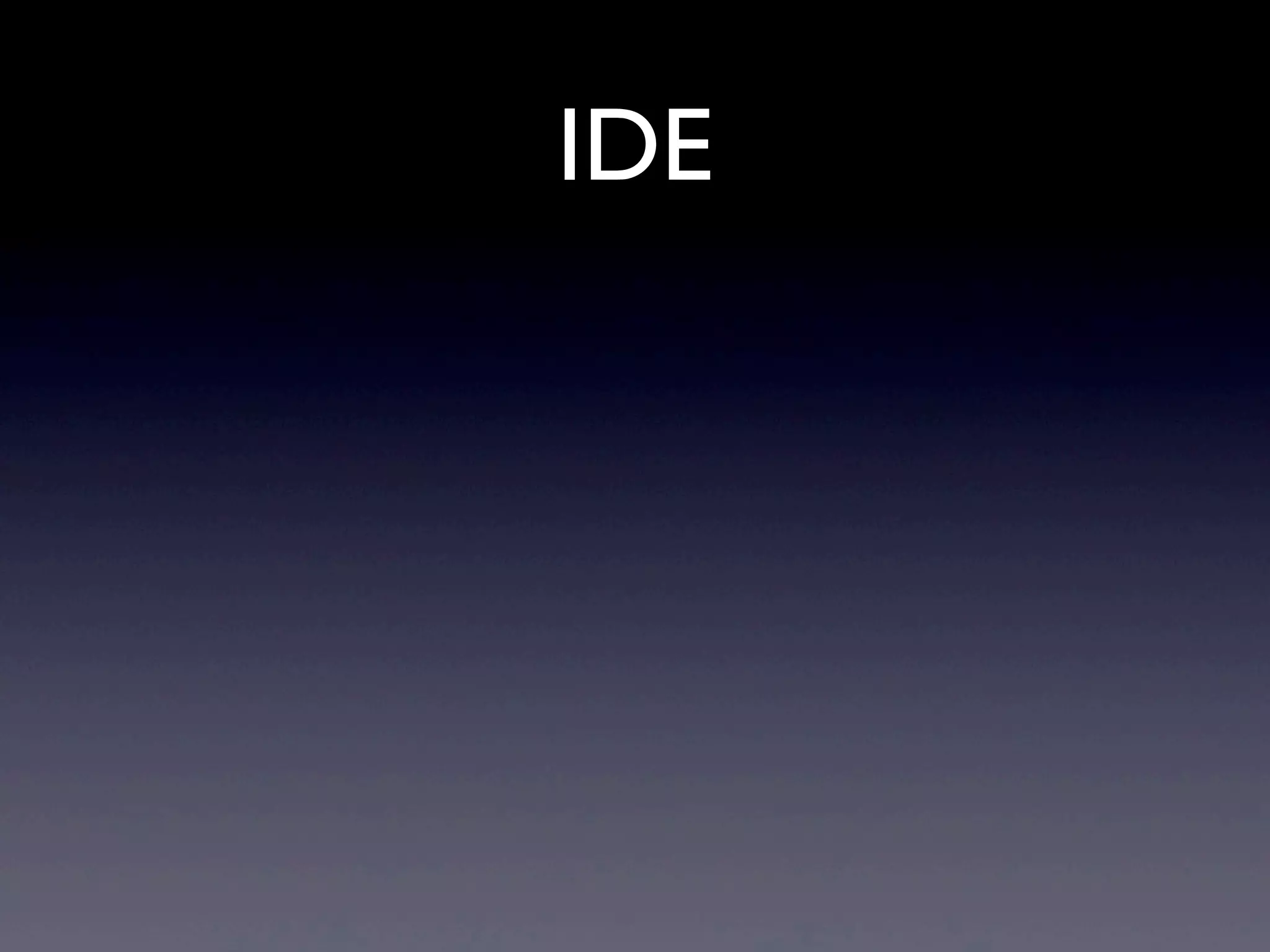 IDE
 