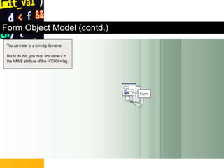 Form Object Model (contd.)
 