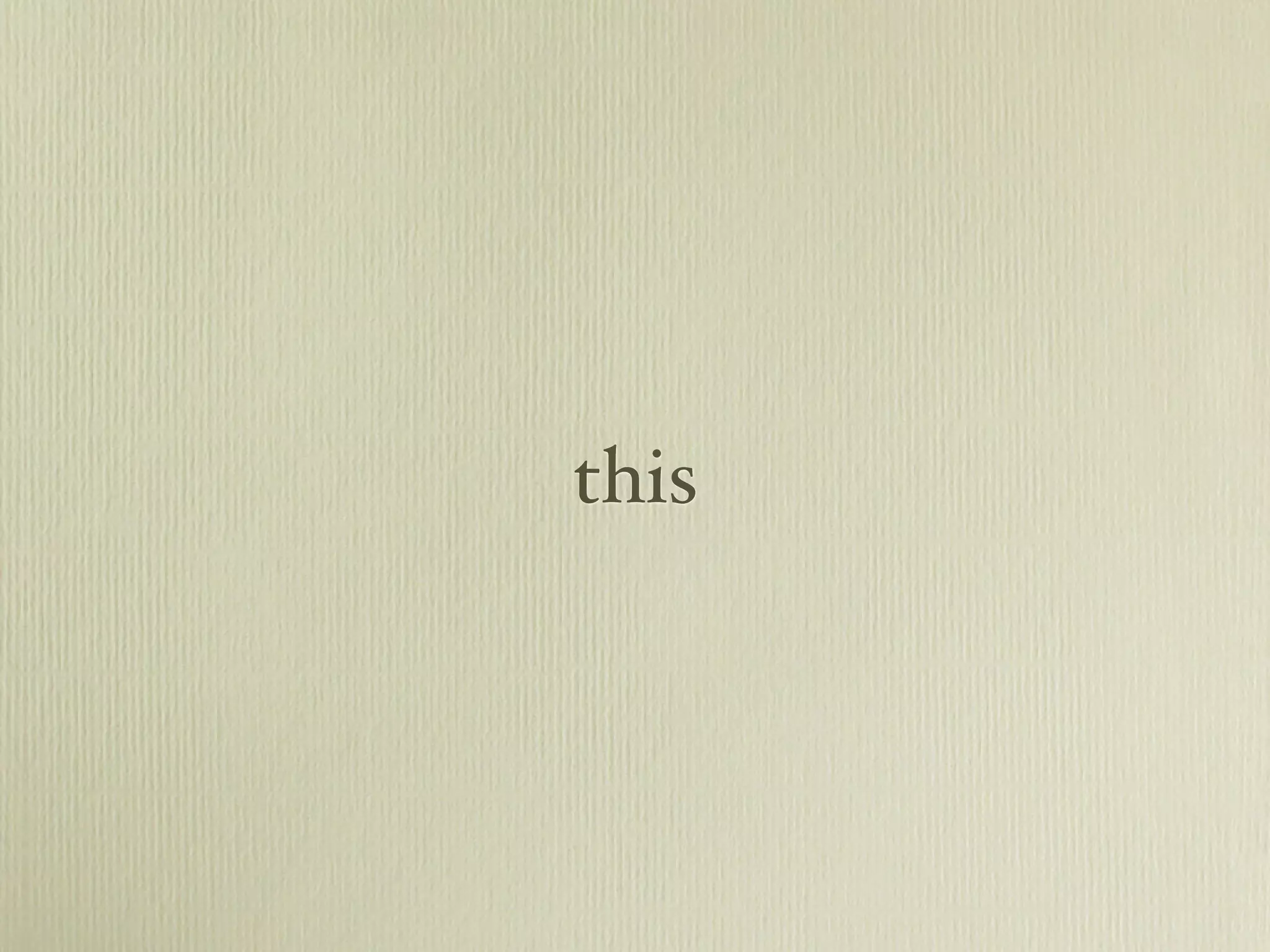 this
 