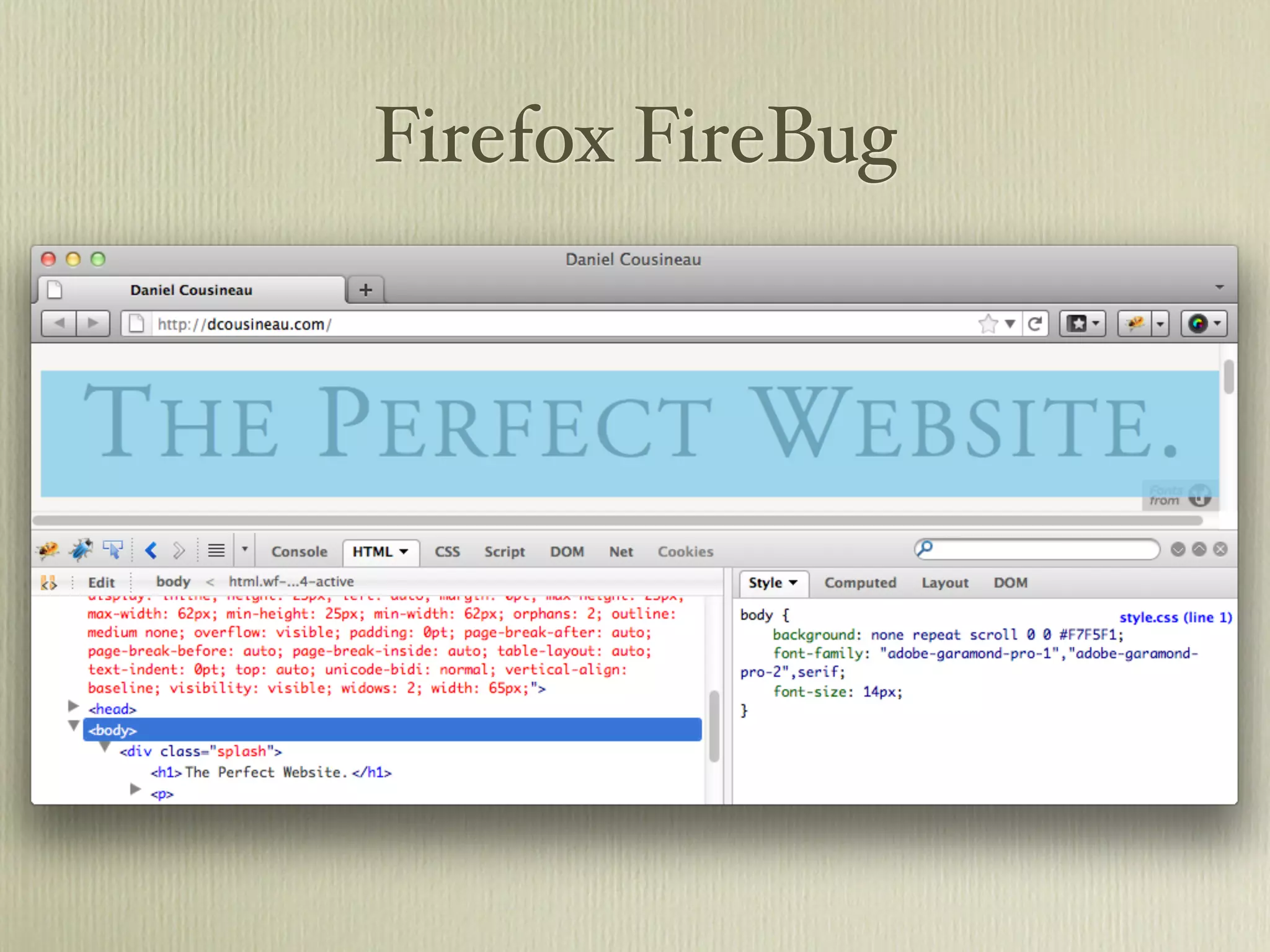 Firefox FireBug
 