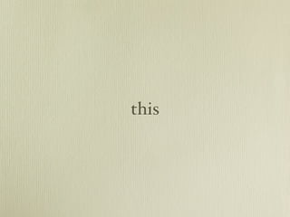 this
 