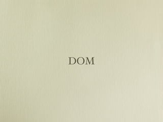 DOM
 