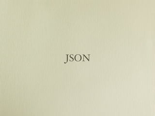 JSON
 