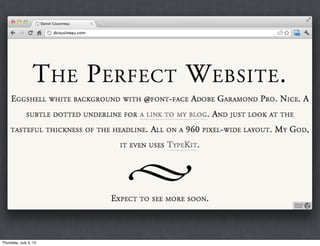 Thursday, July 5, 12
 