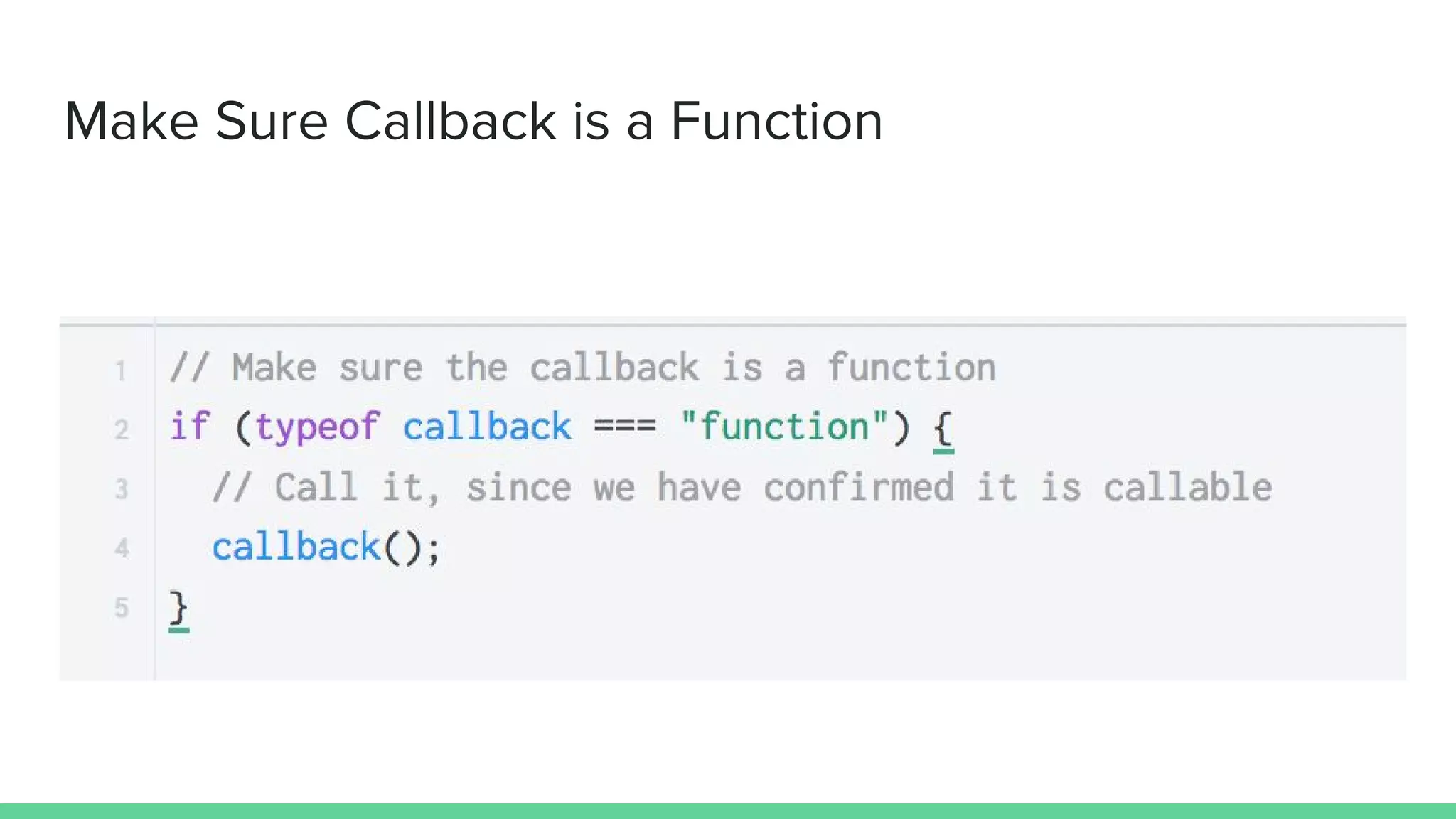 Make Sure Callback is a Function
 