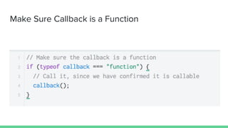 Make Sure Callback is a Function
 