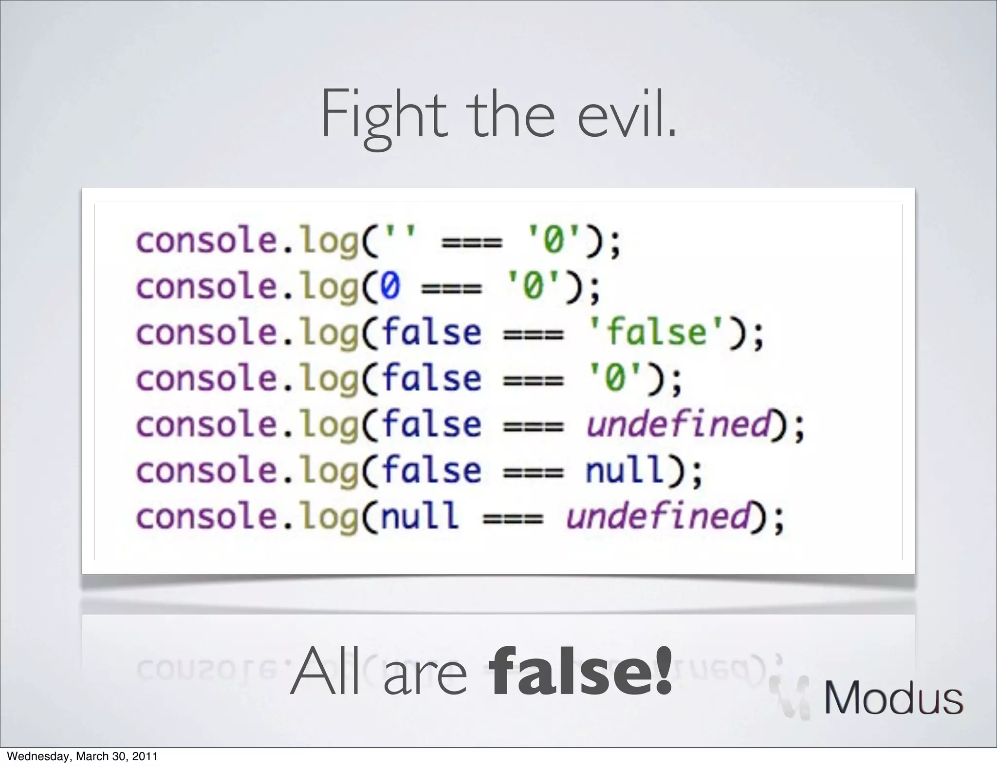 Fight the evil.




                            All are false!
Wednesday, March 30, 2011
 