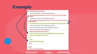 @UlrikaViberg
Example
@SearchLDN
 