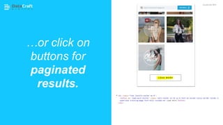 …or click on
buttons for
paginated
results.
JavaScript SEO
 
