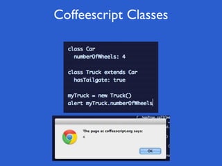 Coffeescript Classes
 