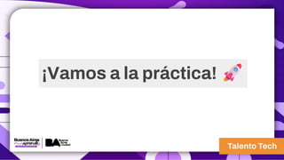 ¡Vamos a la práctica!
 