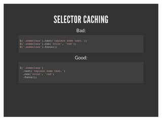 LET'S GO OVER JQUERY OPTIMIZATION.
 