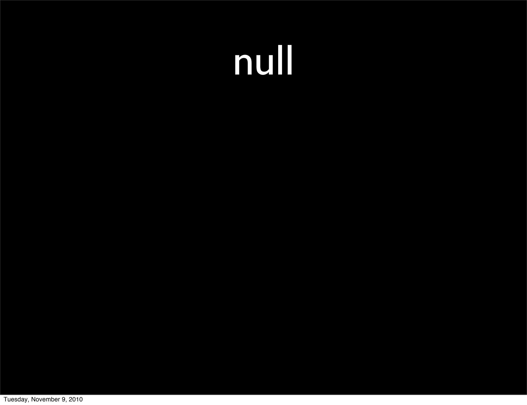 null




Tuesday, November 9, 2010
 