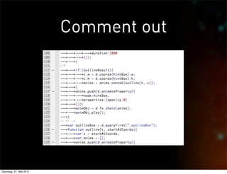 Comment out




Dienstag, 31. Mai 2011
 