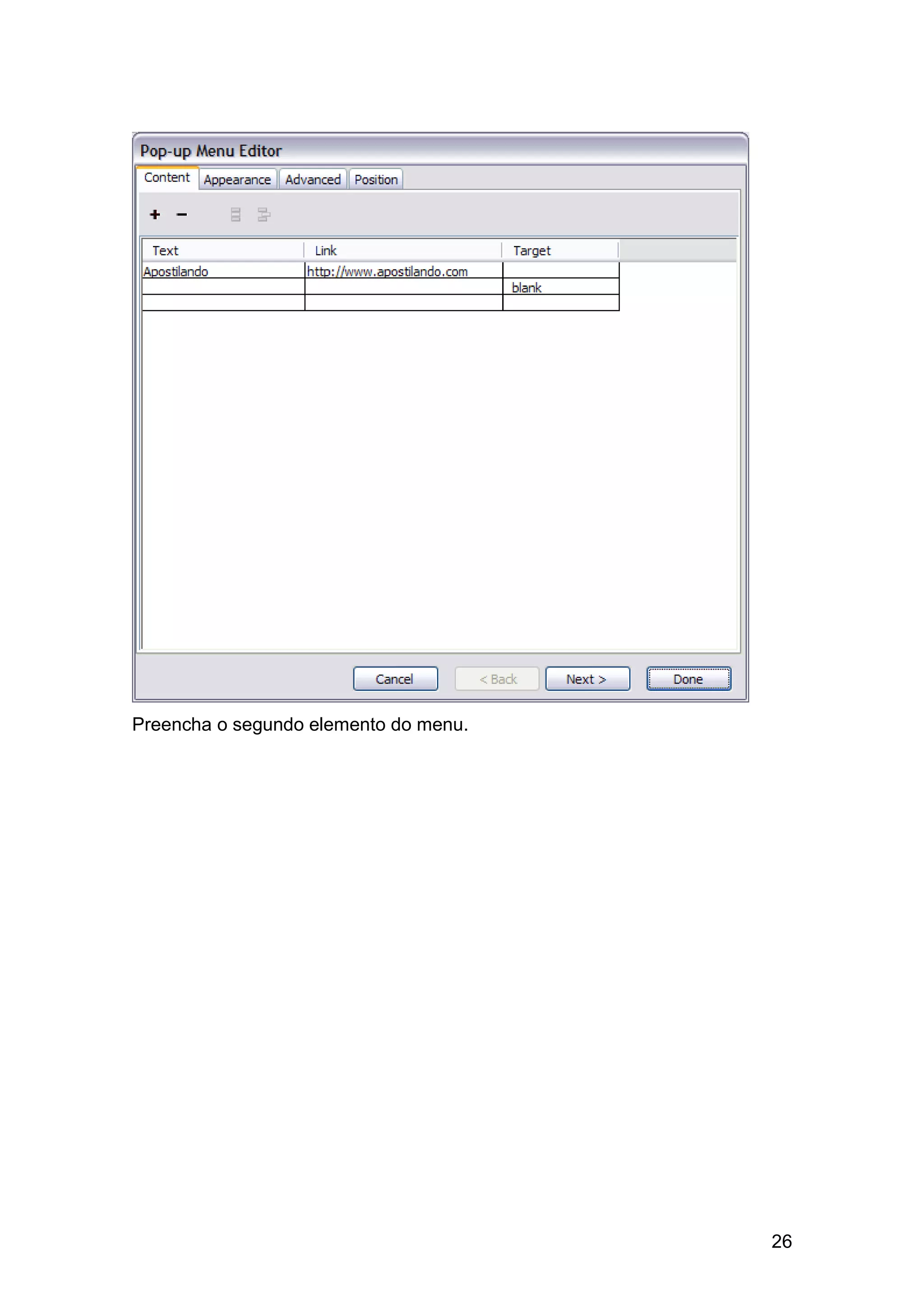 Preencha o segundo elemento do menu.




                                       26
 