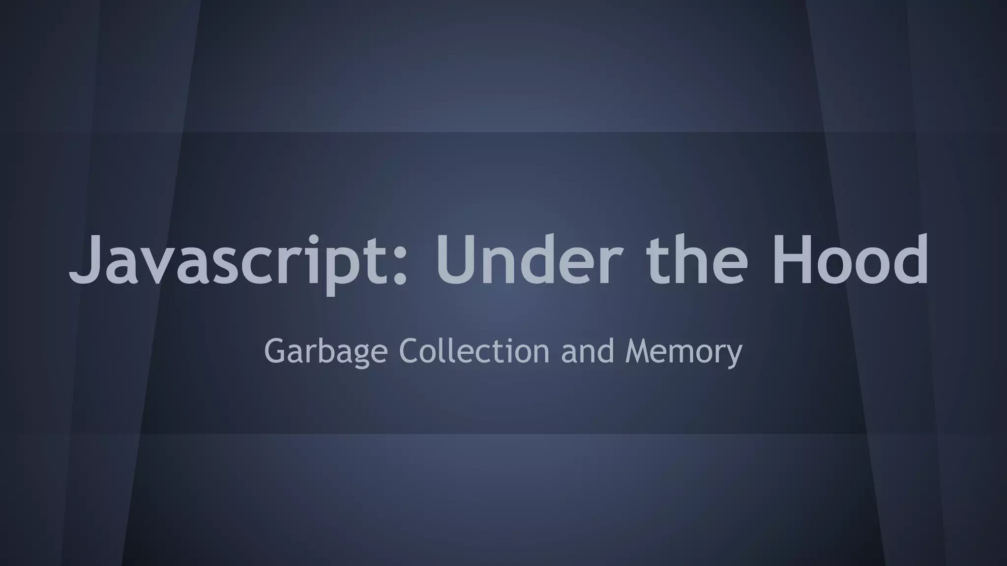 Javascript: under the hood | PPT