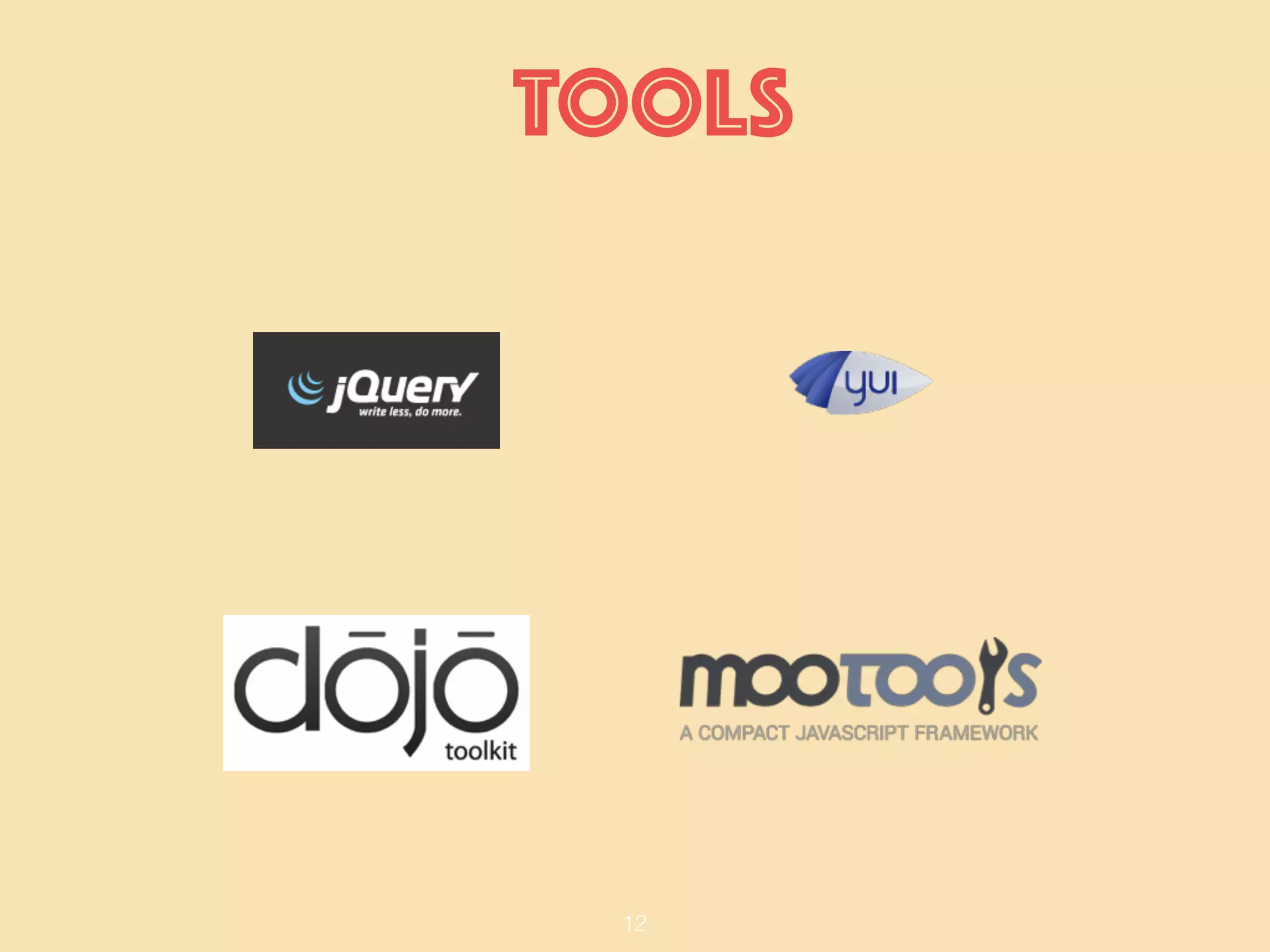 12
TOOLS
 
