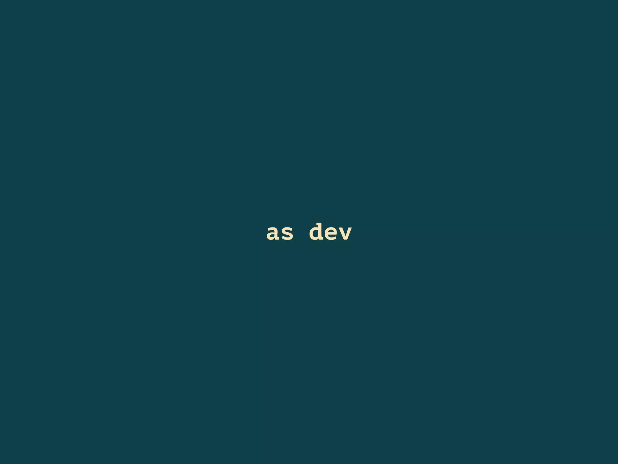 as dev
 