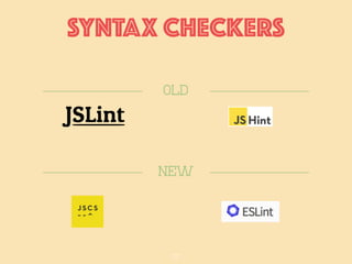 22
SYNTAX Checkers
New
Old
 
