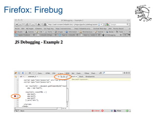 Firefox: Firebug
 