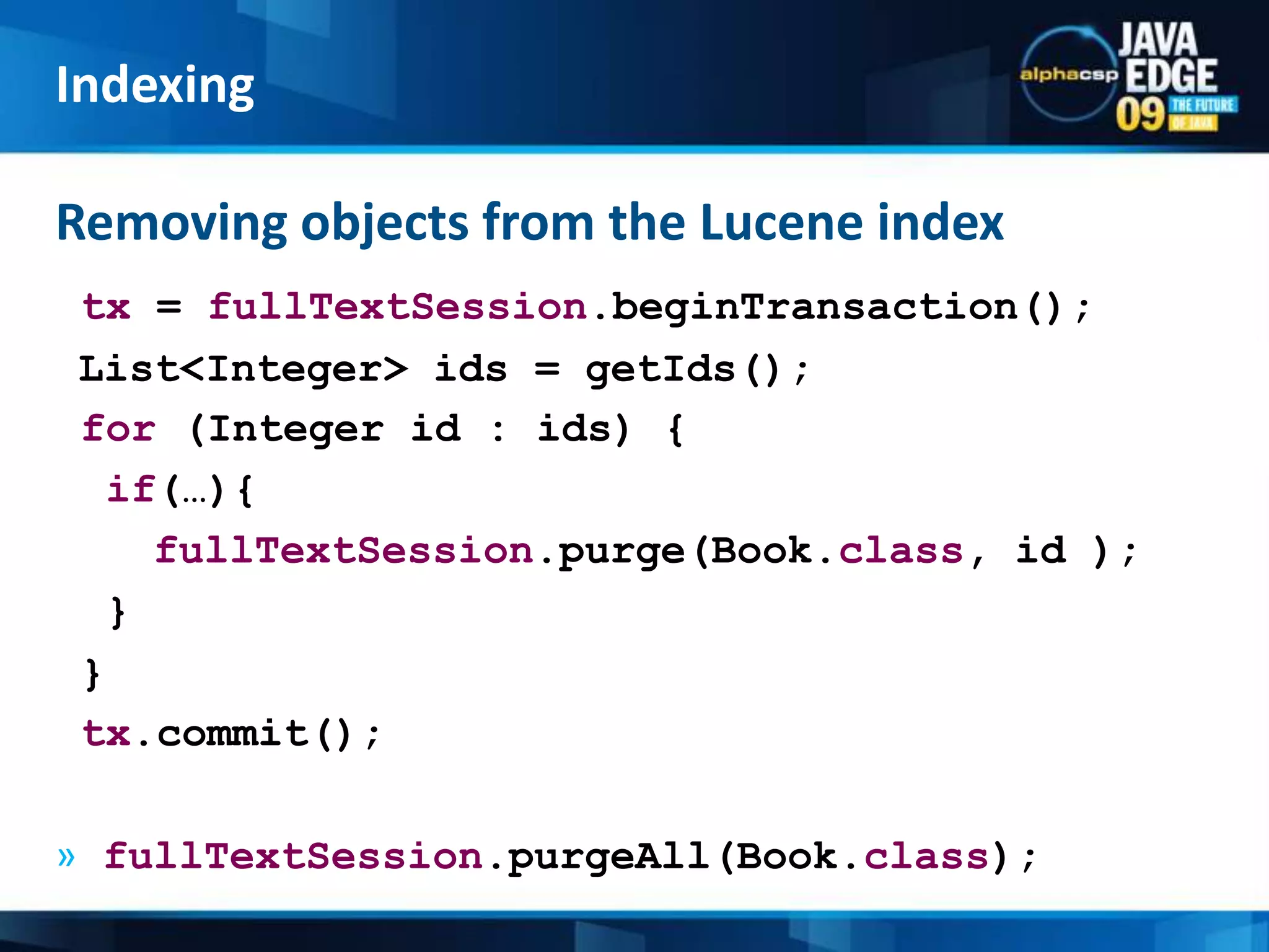 IndexingIt’s too late! I already have a database without Lucene! 