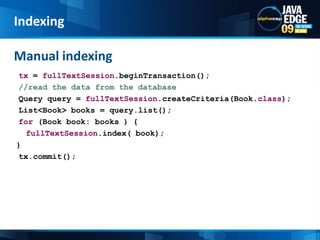&lt;property        name=&quot;org.hibernate.worker.execution“&gt;async&lt;/property&gt;&lt;property      name=&quot;org.hibernate.worker.thread_pool.size“&gt;2 &lt;/property&gt;&lt;property      name=&quot;org.hibernate.worker.buffer_queue.max“&gt;10&lt;/property&gt;    hibernate.cfg.xmlIndexing