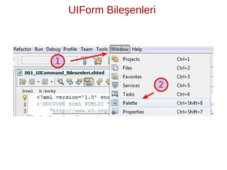 ̧
UIForm Bilesenleri
 