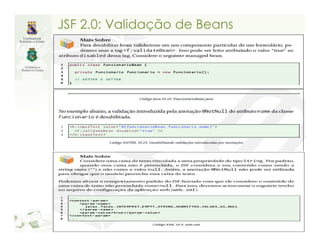JSF 2.0: Validação de Beans
 