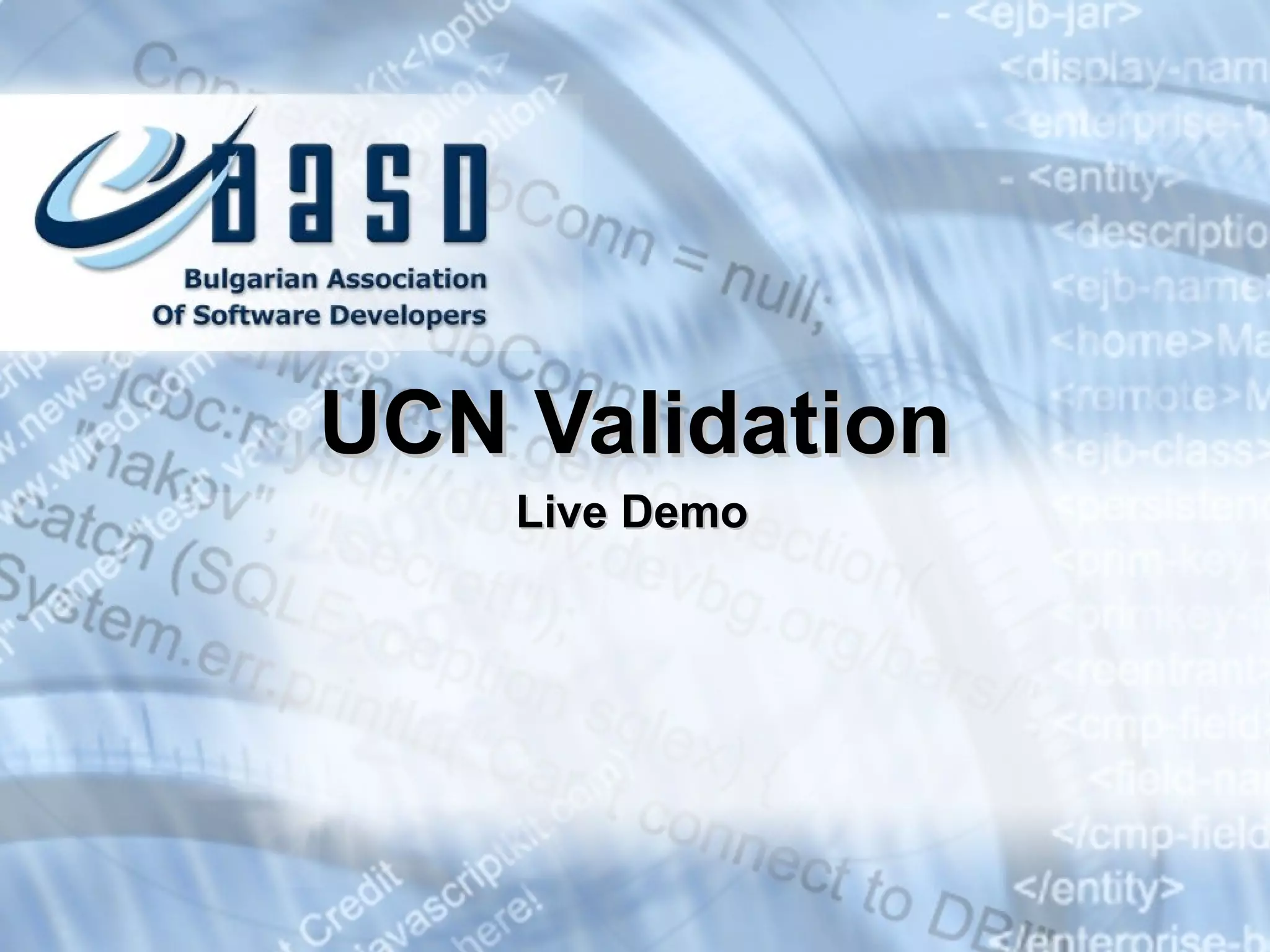 Live Demo UCN Validation 