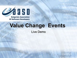 Value Change  Events Live Demo 