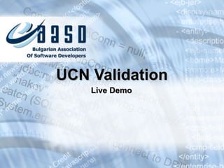 Live Demo UCN Validation 